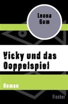 Leona Gom - Vicky und das Doppelspiel