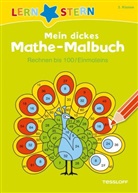 Johannes Blendinger, Sabine Schwertführer, Johannes Blendinger - LERNSTERN Mein dickes Mathe-Malbuch Rechnen bis 100/ Einmaleins