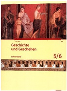 Geschichte und Geschehen, Ausgabe für Thüringen: Geschichte und Geschehen 5/6. Ausgabe Thüringen Gymnasium