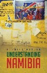 Henning Melber, Melber Henning - Understanding Namibia