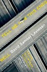 David Samuel Levinson, Levinson David Samuel - Tell Me How This Ends Well
