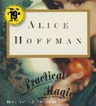 Alice Hoffman, Alice/ Moore Hoffman, Christina Moore, Christina Moore - Practical Magic (Audio book)