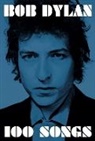 Bob Dylan - 100 Songs