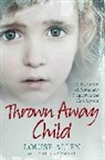 Louise Allen - Thrown Away Child