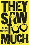 Alan Gibbons - They Saw Too Much