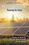 Charles W Donovan, Charles W (Imperial College London Donovan, Donovan Charles W, Charles W Donovan, Charles W Donovan, Charles W (Imperial College London Donovan... - Renewable Energy Finance: Powering the Future