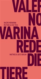 Valère Novarina, Leopold von Verschuer - Die Rede an die Tiere