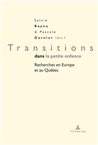 Gilles Brougère, Garnier, Garnier, Pascal Garnier, Pascale Garnier, Rayna... - Transitions dans la petite enfance