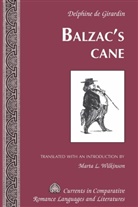 Mart L Wilkinson, Marta L Wilkinson, Marta L. Wilkinson - Balzac's Cane