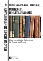 Christian Dawidowski, Nadine J. Schmidt - Fachgeschichte in der Literaturdidaktik