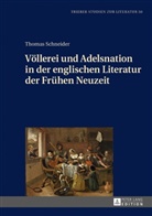 Thomas Schneider - Völlerei und Adelsnation in der englischen Literatur der Frühen Neuzeit