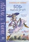 Dominique Demers, T. Ross - SOS: nuova prof!