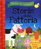 Melanie Joyce, M. Lee - Storie della fattoria. Storie in 5 minuti