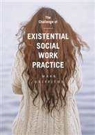 Mark Griffiths - The Challenge of Existential Social Work Practice