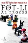 Xavier Bru de Sala, Julià de Jódar, Miquel De Palol - Fot-li al procés