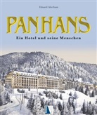 Eduard Aberham - Panhans - Ein Hotel und seine Menschen