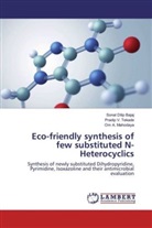 Sonal Dili Bajaj, Sonal Dilip Bajaj, Om A Mahodaya, Om A. Mahodaya, Pradip Tekade, Pradip V Tekade... - Eco-friendly synthesis of few substituted N-Heterocyclics