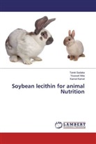 Yousse Attia, Youssef Attia, Kamel Kamel, Tare Sadaka, Tarek Sadaka - Soybean lecithin for animal Nutrition