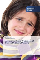 Halefom Kahsay - Assessment and Treatment of Pain in Pediatric Patients