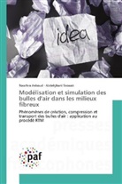 Bouchr Aaboud, Bouchra Aaboud, Abdelghani Saouab - Modélisation et simulation des bulles d'air dans les milieux fibreux