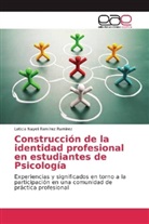 Leticia Nayeli Ramírez Ramírez - Construcción de la identidad profesional en estudiantes de Psicología