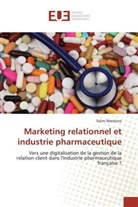 Salim Aberkane - Marketing relationnel et industrie pharmaceutique