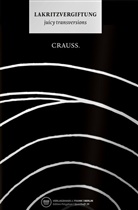 Crauss - LAKRITZVERGIFTUNG.