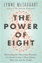 Lynne McTaggart - The Power of Eight