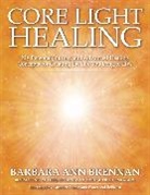 Barbara Brennan, Barbara Ann Brennan - Core Light Healing