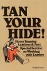 Phyllis Hobson - Tan Your Hide!