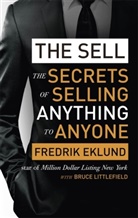 Fredri Eklund, Fredrik Eklund, Eklund Fredrik, Bruce Littlefield, Littlefield Bruce - The Sell