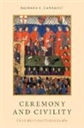 Barbara Hanawalt, Barbara A. Hanawalt, Barbara A. (King George III Professor of Hanawalt, Hanawalt Barbara A. - Ceremony and Civility