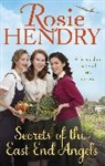 Rosie Hendry, Hendry Rosie - Secrets of the East End Angels
