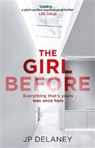 J. P. Delaney, J.P. Delaney - The Girl Before