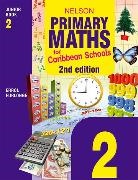 Education Service Providers Inter., Errol Anthony Furlonge, Errol Anthony Education Service Provider Furlonge, Furlonge Errol Anthony - Nelson Primary Maths for Caribbean Schools Junior Book 2