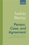 Andras Barany, Andras (Post-Doctoral Researcher Barany, András Bárány - Person, Case, and Agreement