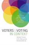Christof Wolf, Christof (President of Gesis Leibniz-Institu Wolf, Christof (President of GESIS Leibniz-Institute for the Social Sciences Wolf, Wolf Christof, Sigrid Rossteutscher, Sigrid Rosteutscher... - Voters and Voting in Context