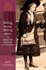 Mary Chapman, Mary (Professor Chapman, Mary (Professor of English Chapman - Making Noise, Making News