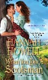 Hannah Howell - When You Love a Scotsman