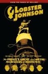 John Arcudi, Mike Mignola, Mike Arcudi Mignola, Dave Stewart, Tonci Zonjic, Dave Stewart... - Lobster Johnson Volume 5: The Pirate s Ghost and Metal Monsters of