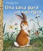 Margaret Wise Brown, Garth Williams, Garth Williams - Una casa para un conejito