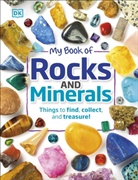 Devin Dennie, Dr Devin Dennie, Dr. Devin Dennie, DK - My Book of Rocks and Minerals