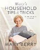 Mary Berry - Mary's Household Tips and Tricks