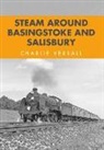 Charlie Verrall - Steam Around Basingstoke and Salisbury