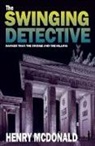 Henry McDonald, McDonald Henry - The Swinging Detective