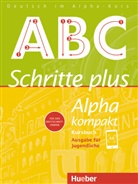 Anja Böttinger - Schritte plus Alpha kompakt - Ausgabe für Jugendliche: Kursbuch