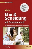 Bernd H. Fritsch, Bernd Helge Fritsch, Ewald Maurer - Ehe & Scheidung auf Österreichisch
