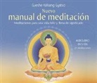 Kelsang Gyatso - Nuevo manual de meditación : meditaciones para una vida feliz y llena de significado