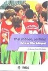 Antonio Carrillo Ruiz - Y el sábado partido! Esto es Mini básquet