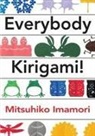Mitsuhiko Imamori, Imamori Mitsuhiko - Everybody Kirigami!